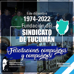 1974- 2022 Fundación del Sindicato de Tucumán