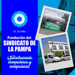 1° de octubre Fundación del Sindicato de La Pampa