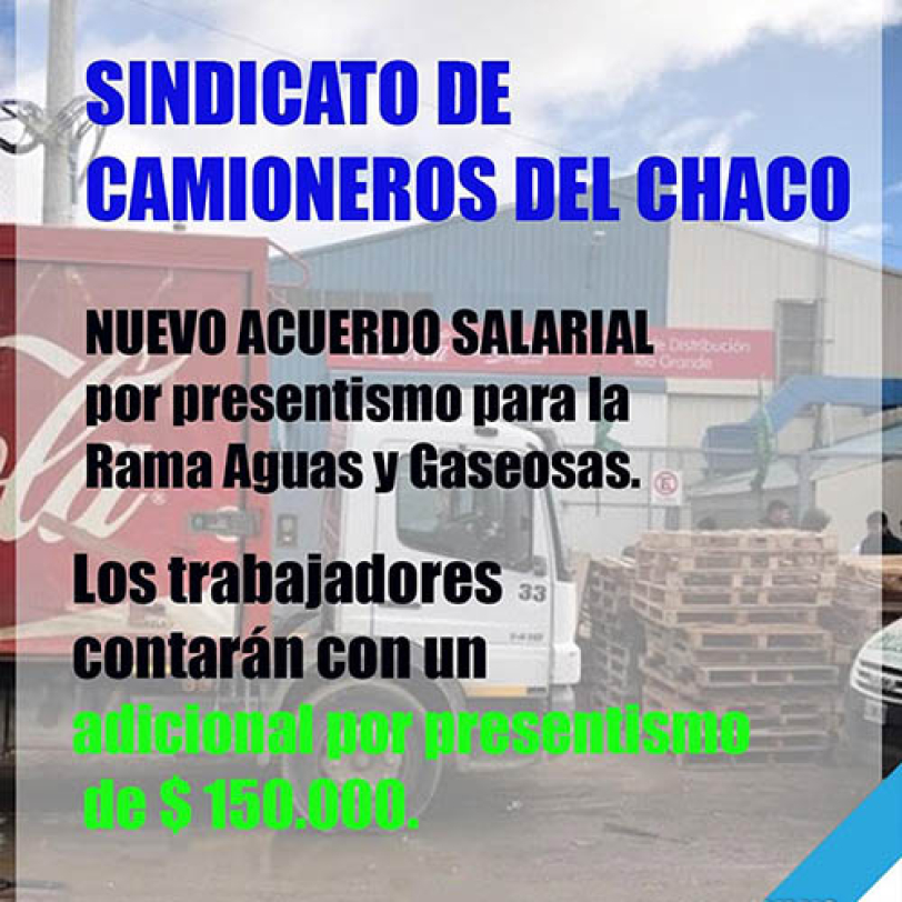 Nuevo Acuerdo Salarial / Sindicato de Camioneros del Chaco