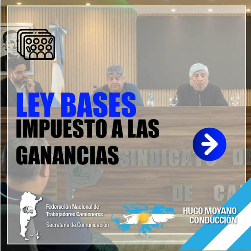 Ley Bases / Impuesto a las Ganancias