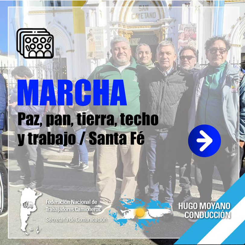 Marcha, Paz, Pan, Tierra, Techo y Trabajo / Santa Fe