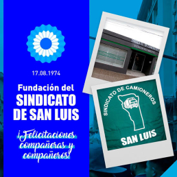 17 de agosto de 1974 Fundación del Sindicato de San Luis