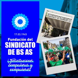 17 de marzo Fundación del Sindicato de Buenos Aires en 1945