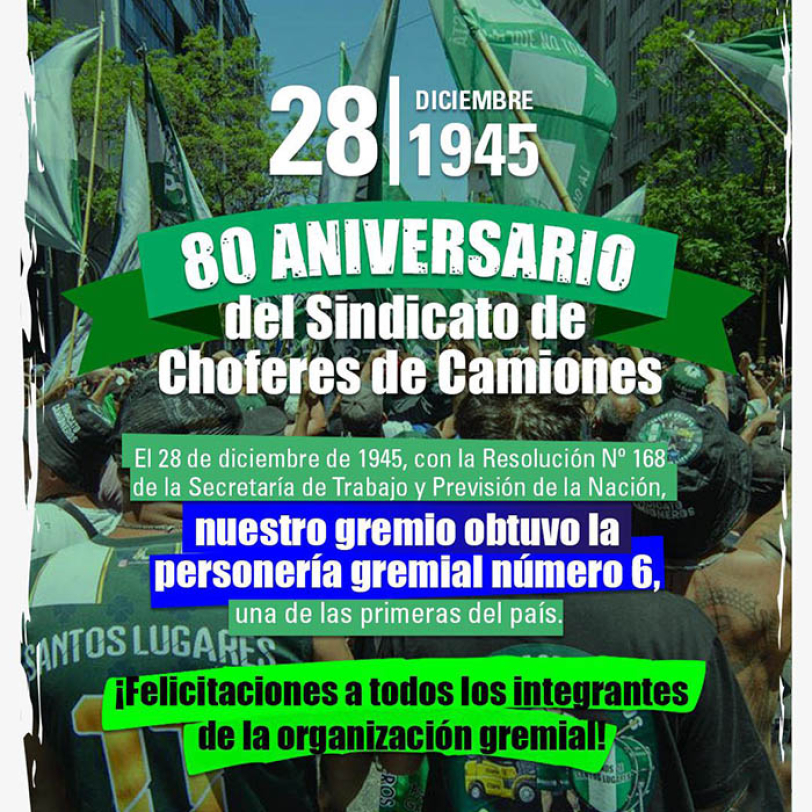 80 Aniversario del Sindicato de Choferes de Camiones