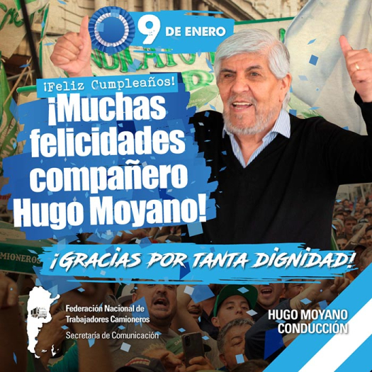 ¡Feliz cumpleaños compañero Hugo Moyano!