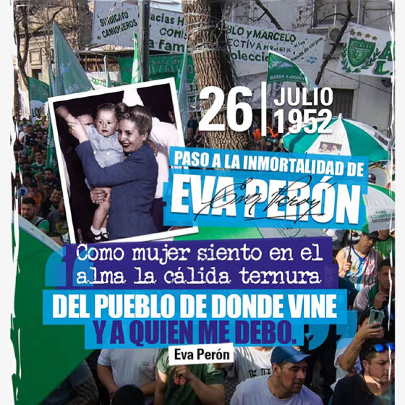 26 de julio de 1952 Paso a la Inmortalidad de Eva Per&oacute;n