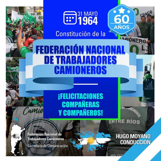 31 de mayo 1964 - Constitución de la Federación Nacional de Trabajadores Camioneros