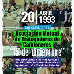 20 de abril de 1993 Creaci&oacute;n de la Mutual de Camioneros