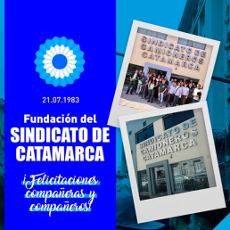 21 de julio de 1983 Constitución del Sindicato de Catamarca